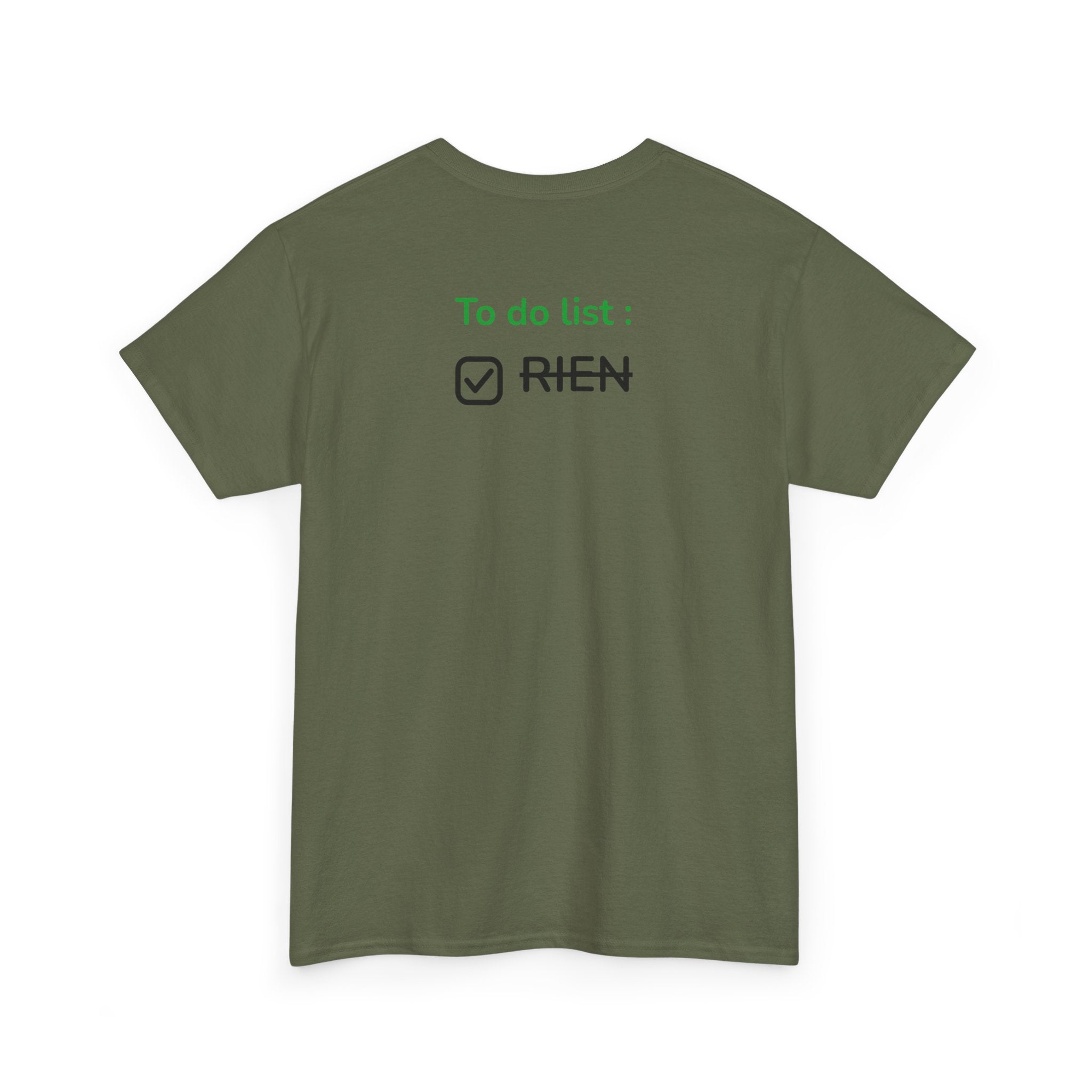 "To do list: RIEN" T-Shirt - Heat Mess