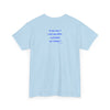 “Tu me veux?” T-Shirt