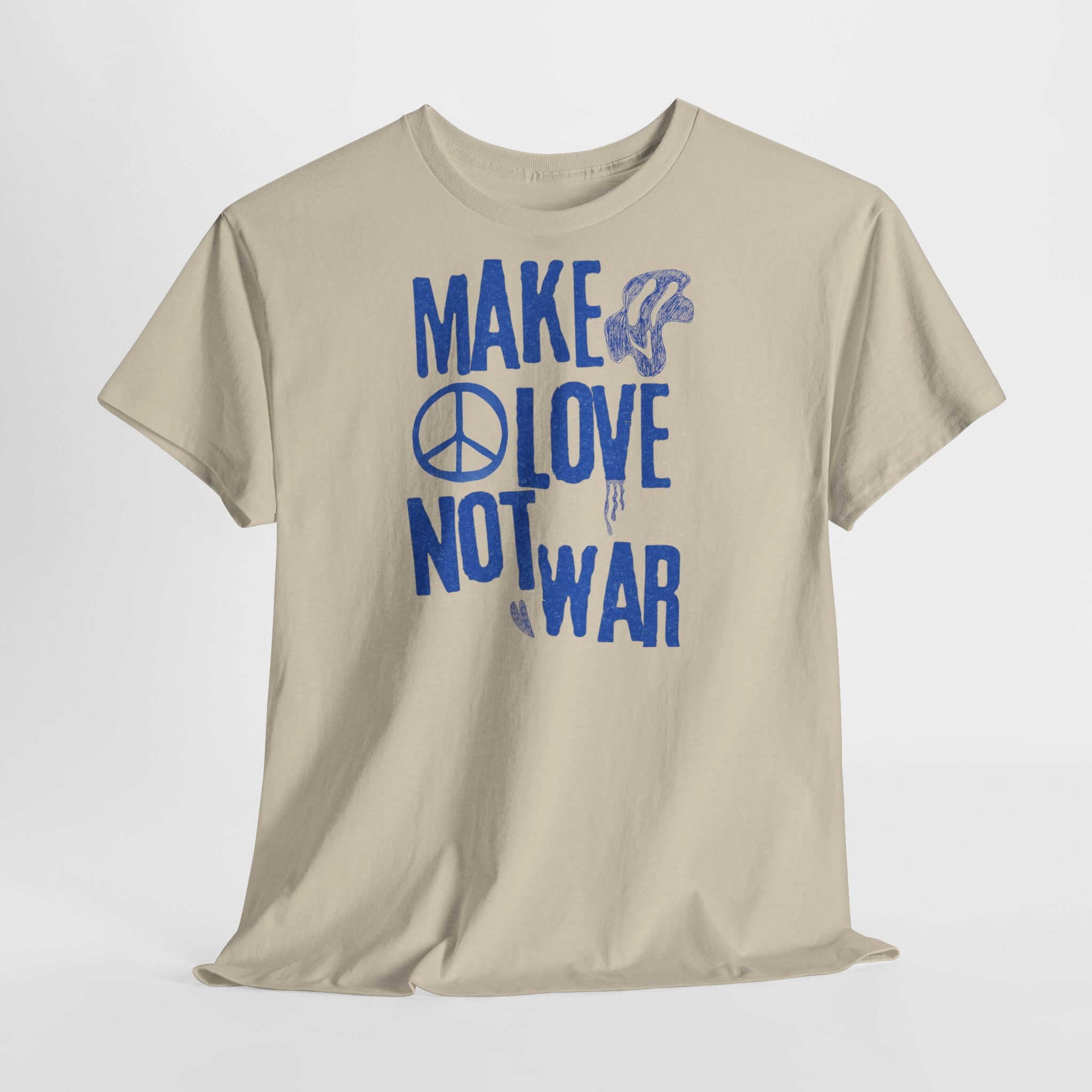 Make Love Not War T-Shirt - Heat Mess