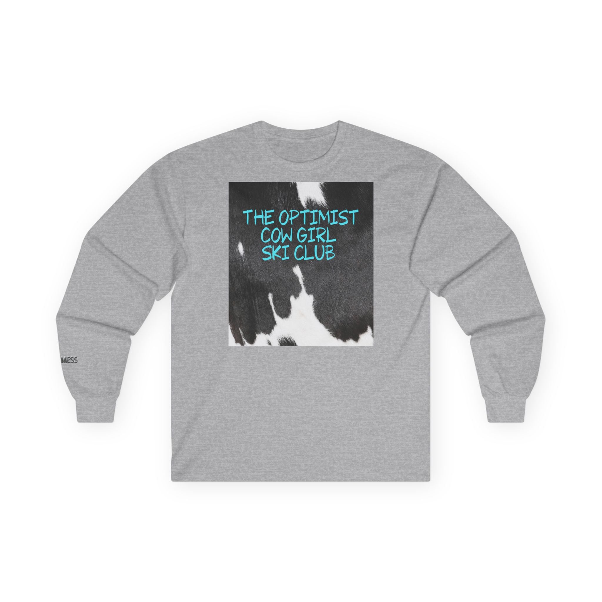 'The Optimist Cowgirl Ski Club' Long Sleeve T-Shirt - Heat Mess