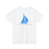 Sailboat 'It Was Always Quieter Out Here' T-Shirt