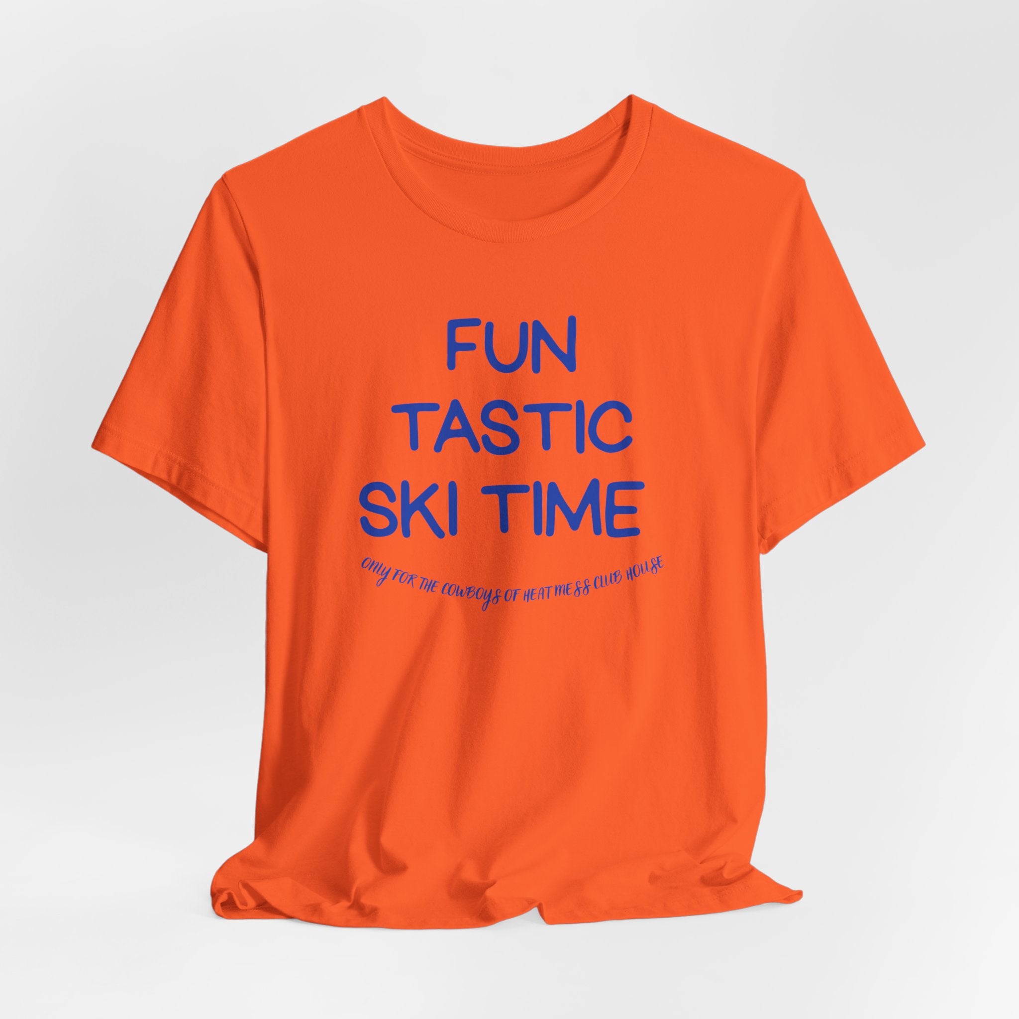 Fun-tastic Ski Time T-Shirt - Heat Mess