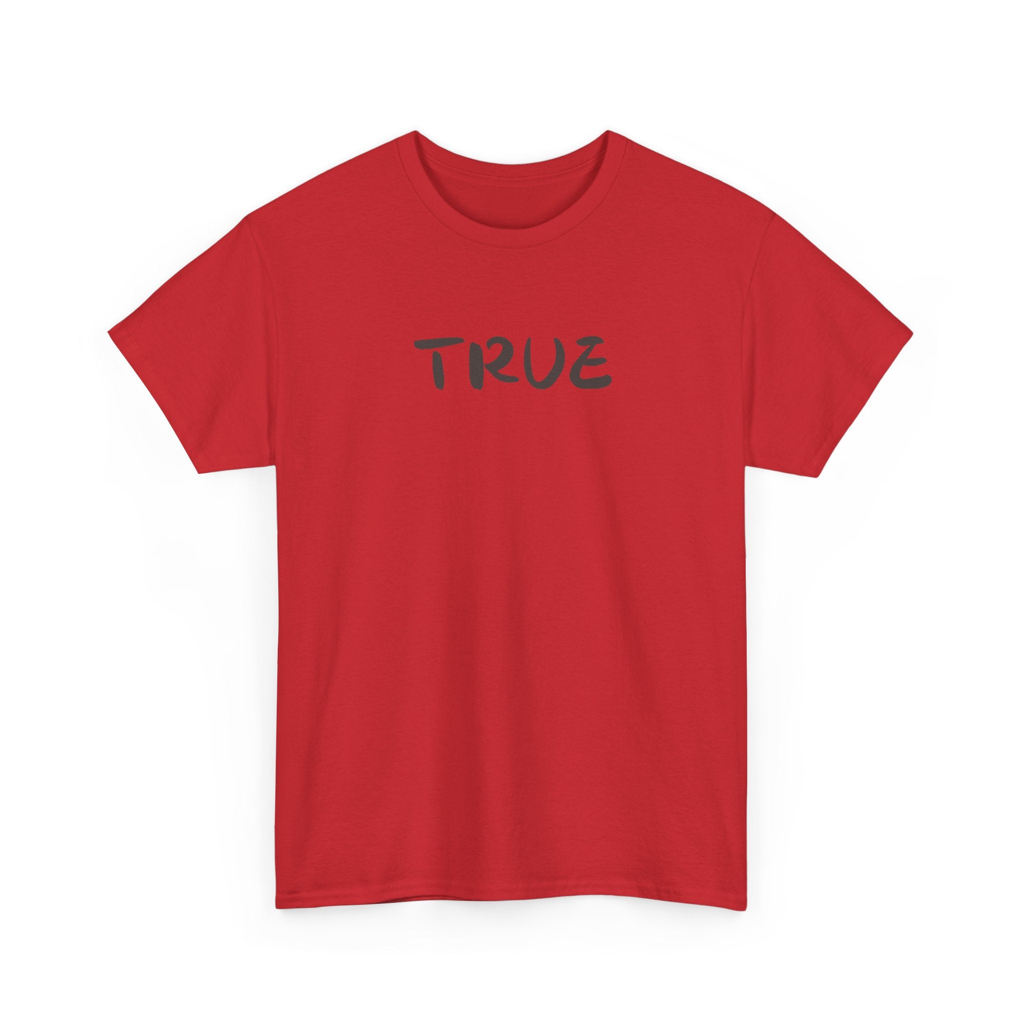 True T-Shirt