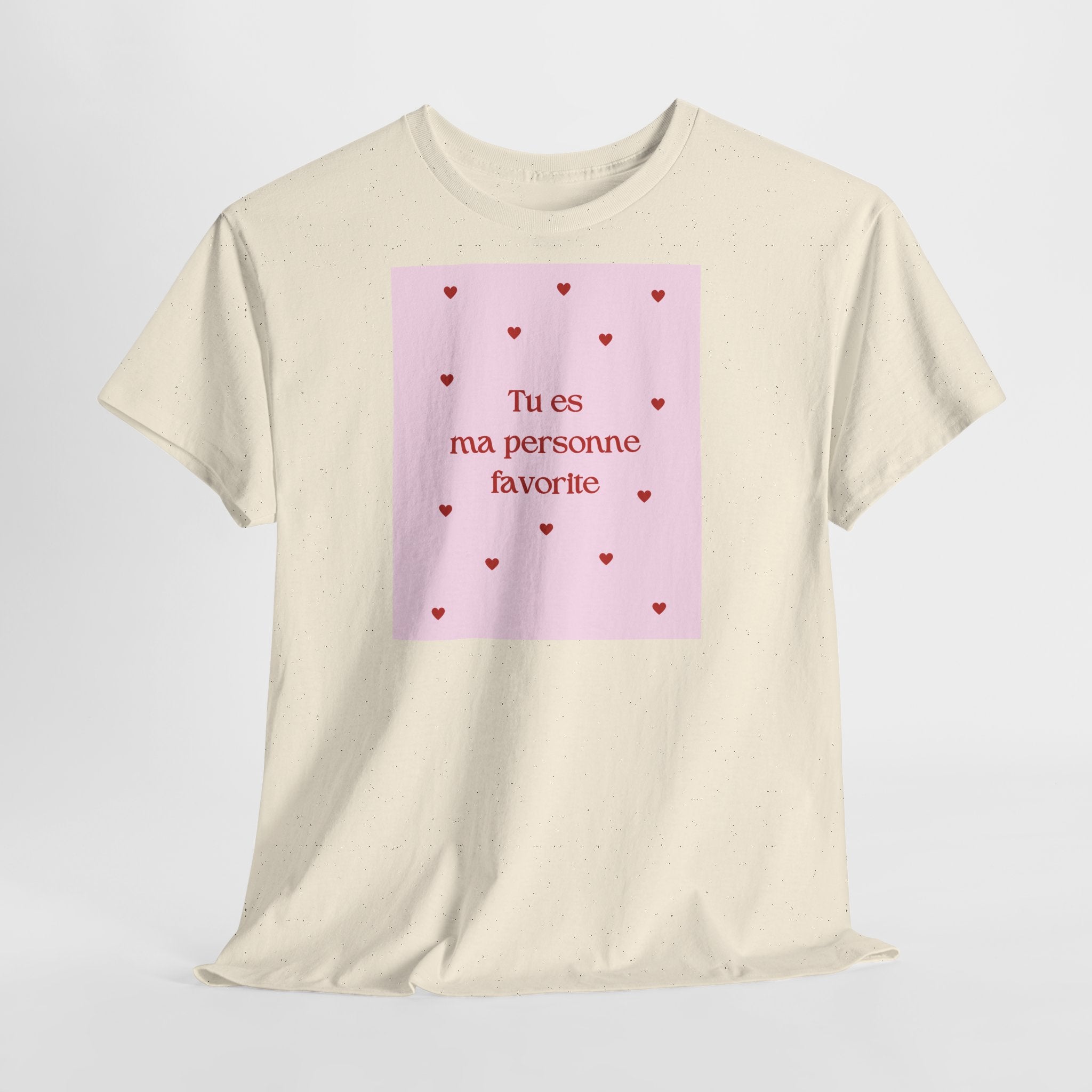 Love "Tu es ma personne favorite" T-Shirt - Heat Mess