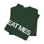 Heat Mess T-Shirt - Heat Mess