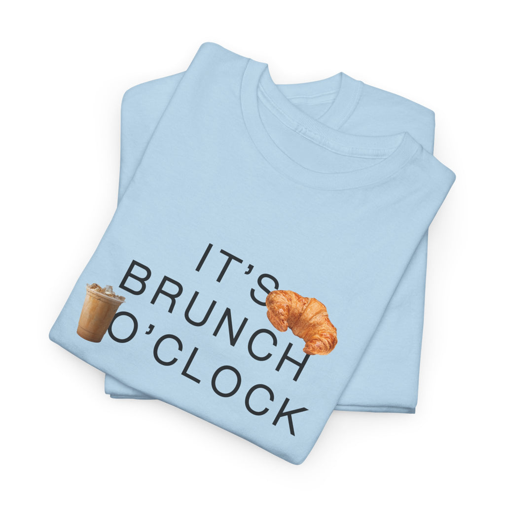 "It's Brunch O'Clock" T-Shirt - Heat Mess