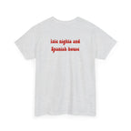 Late Nights Spanish House Tee - Heat Mess