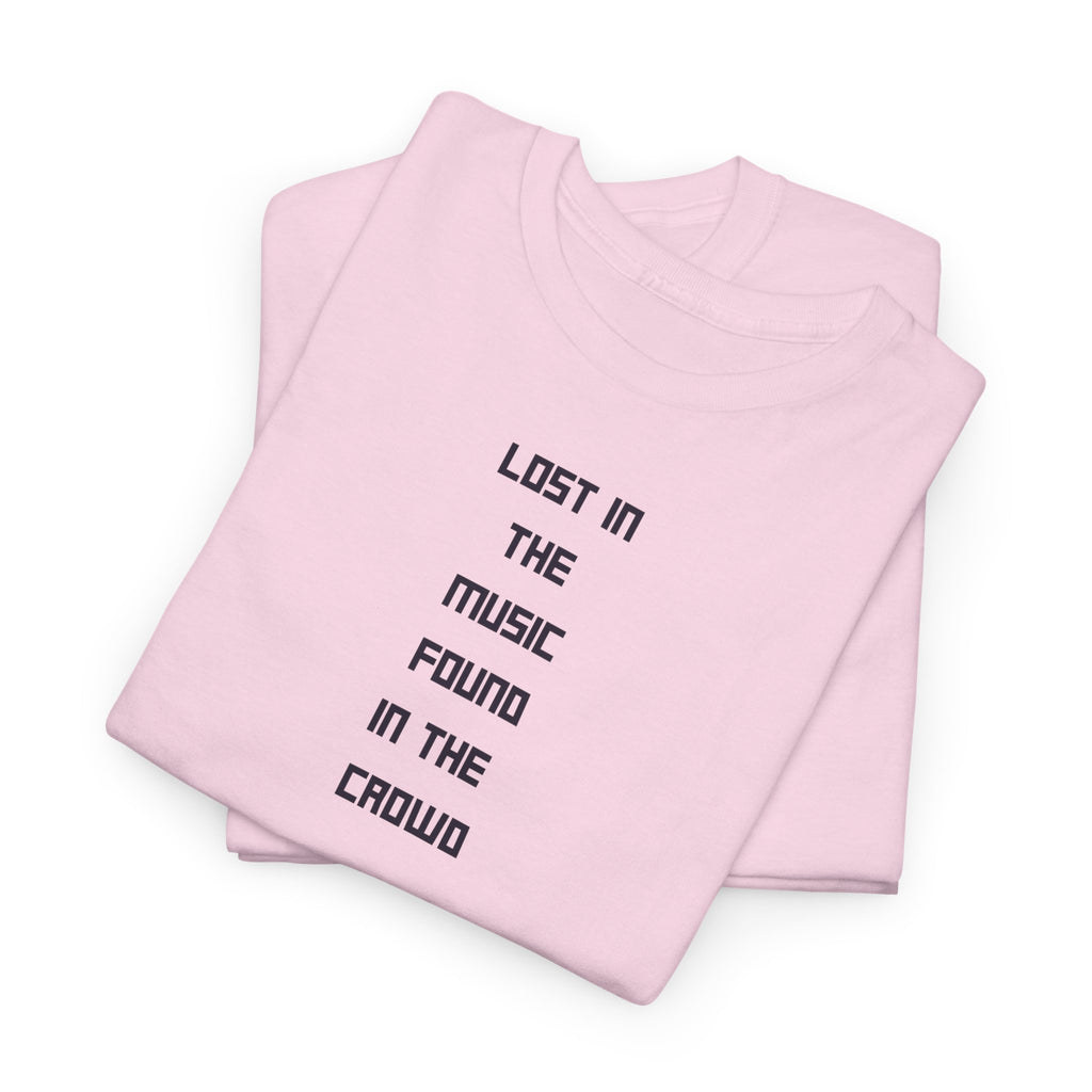 Lost in the Music T‑Shirt