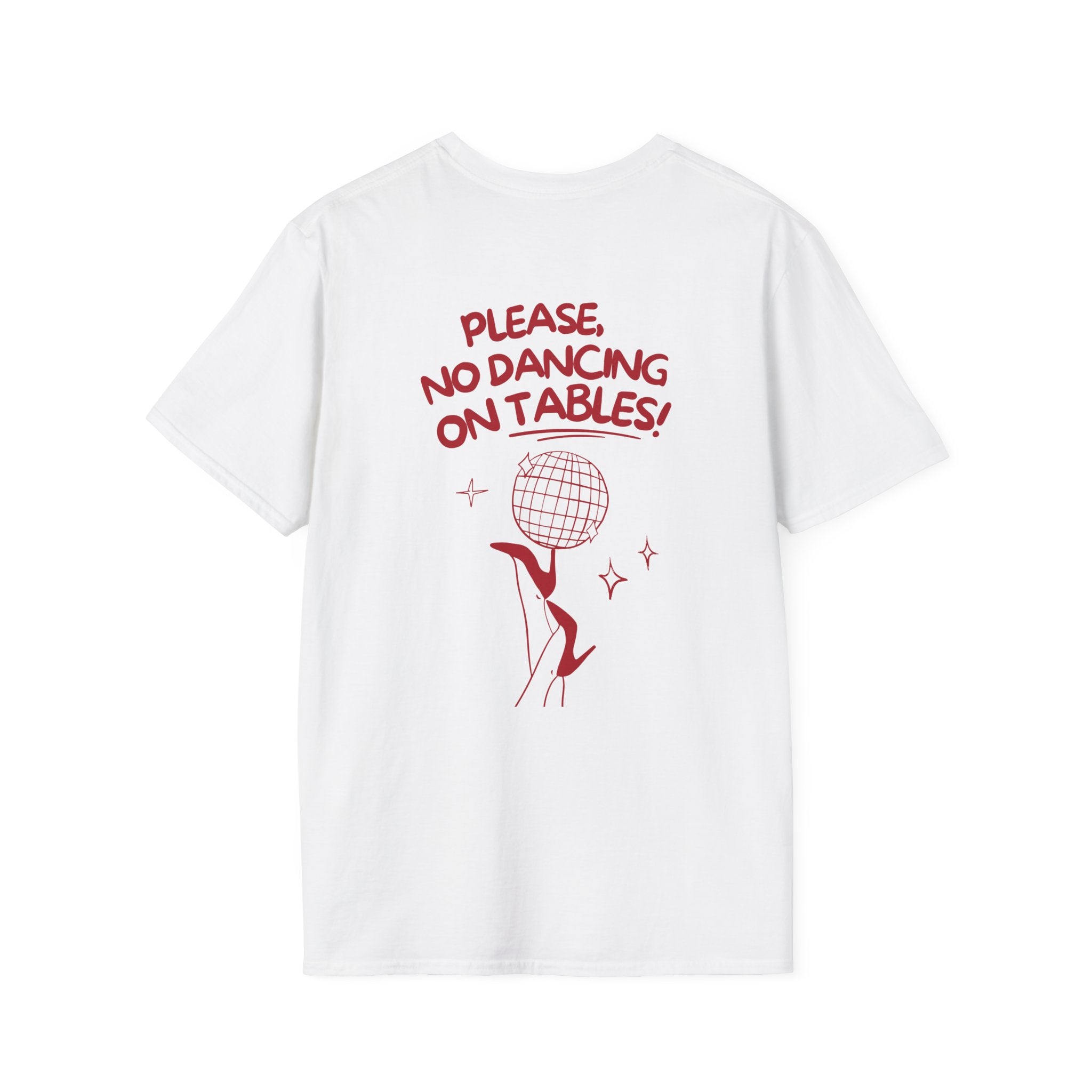 No Dancing On Tables Tee - Heat Mess