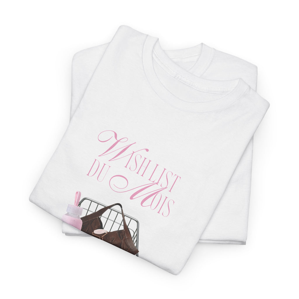 Wishlist T-shirt - Heat Mess