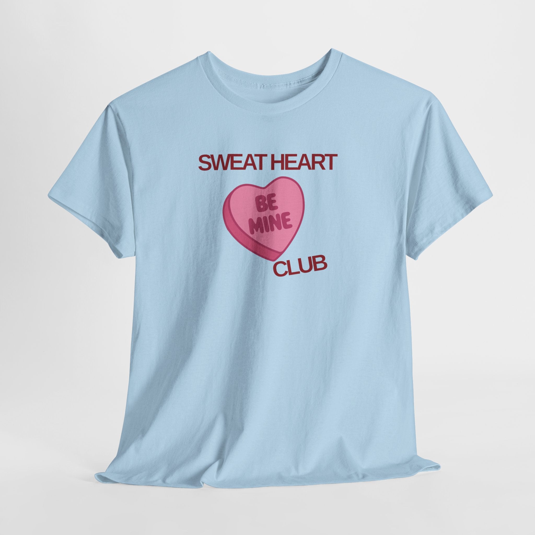 Be Mine T-Shirt - Heat Mess