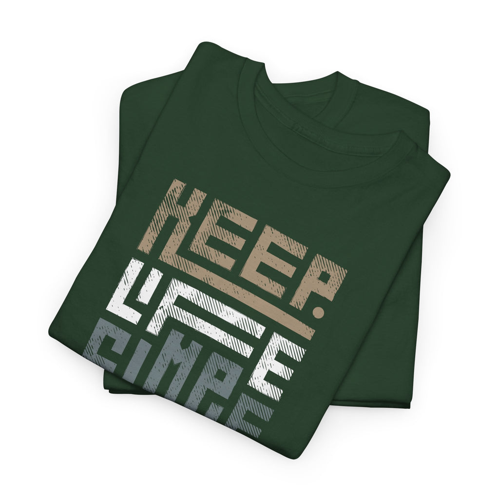 Keep Life Simple T-Shirt - Heat Mess