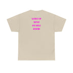"Woke Up Sexy As Hell Again" T-Shirt