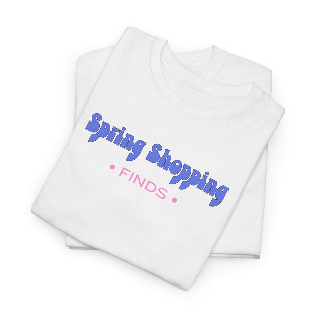 Spring Shopping T-Shirt - Heat Mess