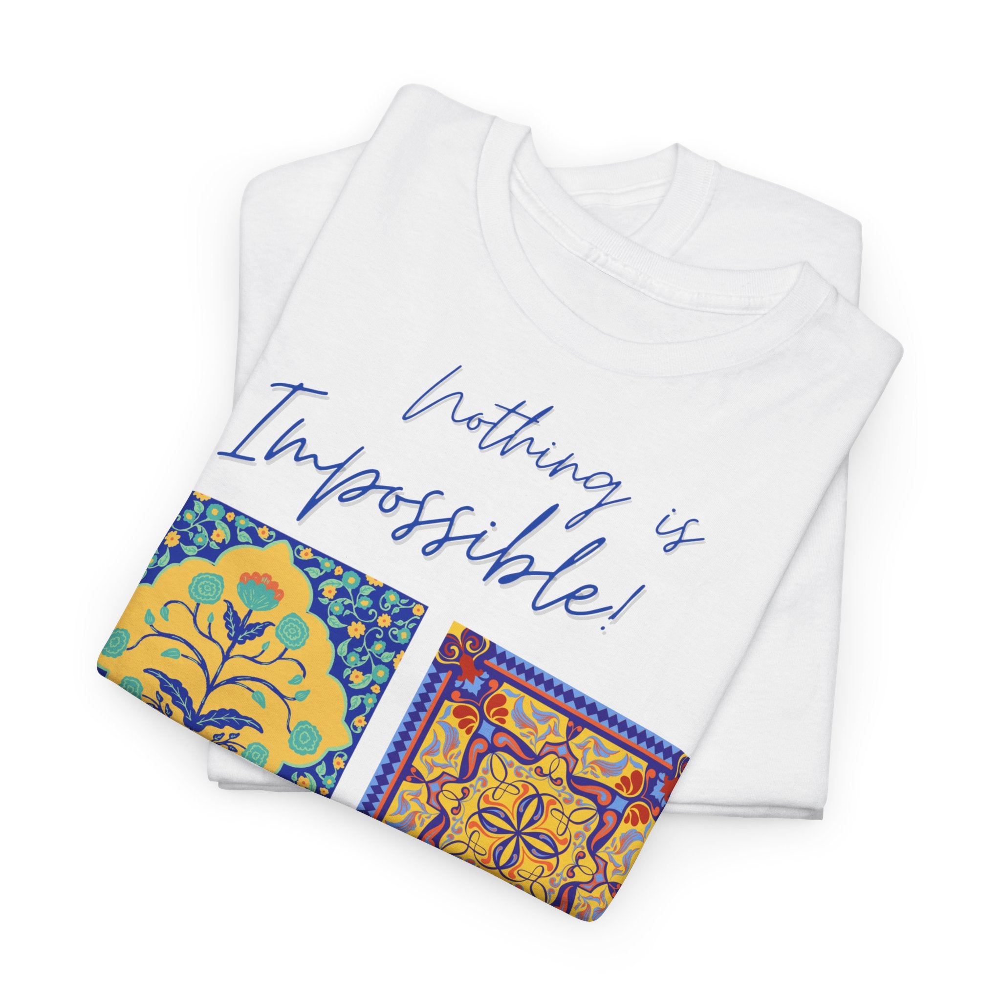 Inspirational Tile Art "Nothing Is Impossible" T-Shirt - Heat Mess