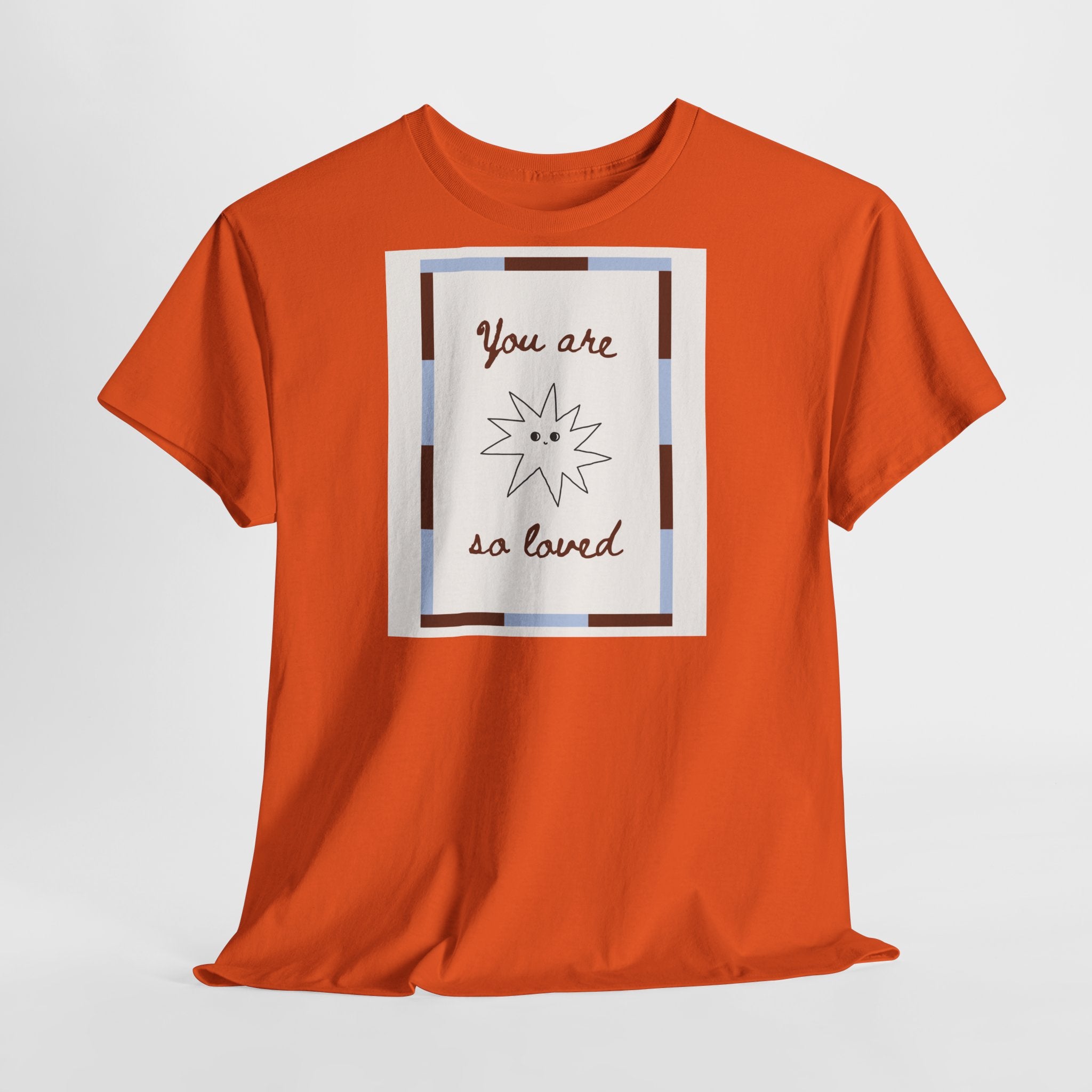 Love "You Are So Loved" T-Shirt - Heat Mess