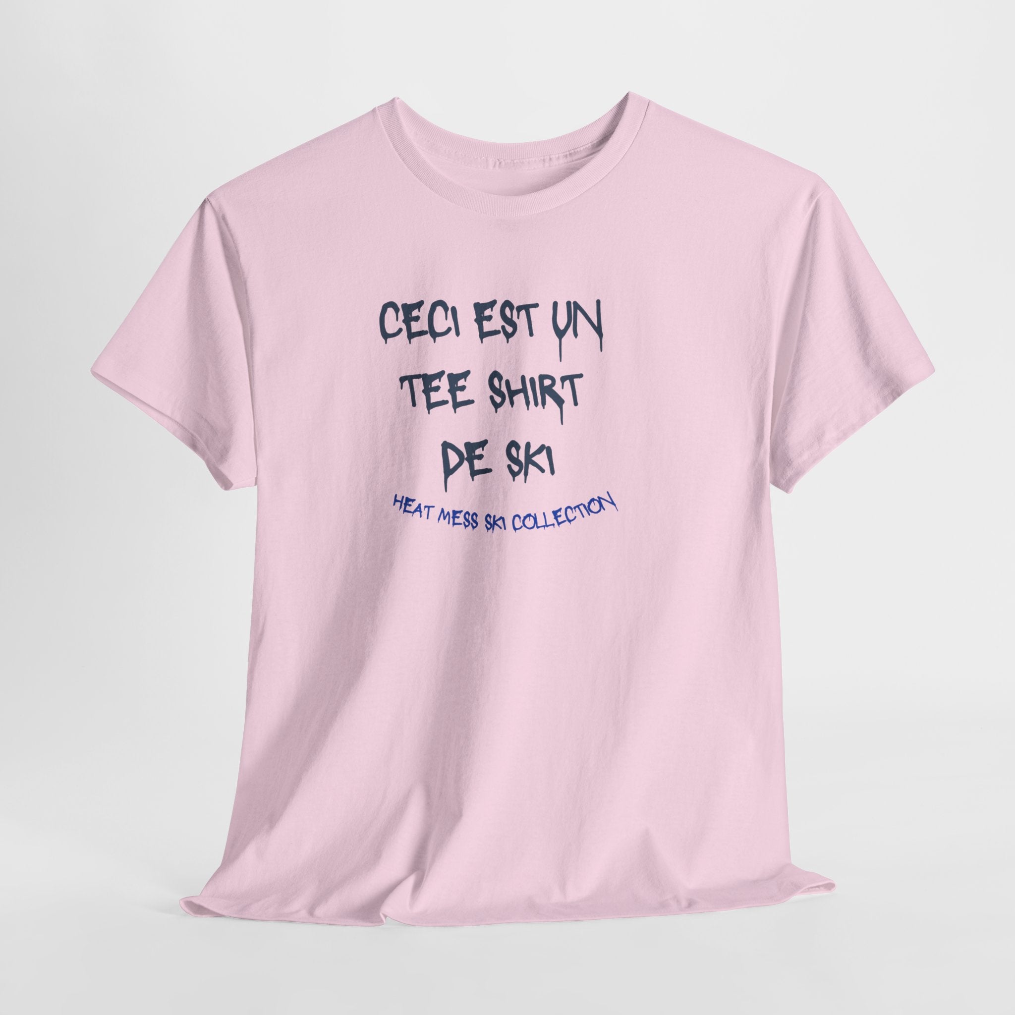 “Ceci est un Tee Shirt de Ski” T-Shirt - Heat Mess