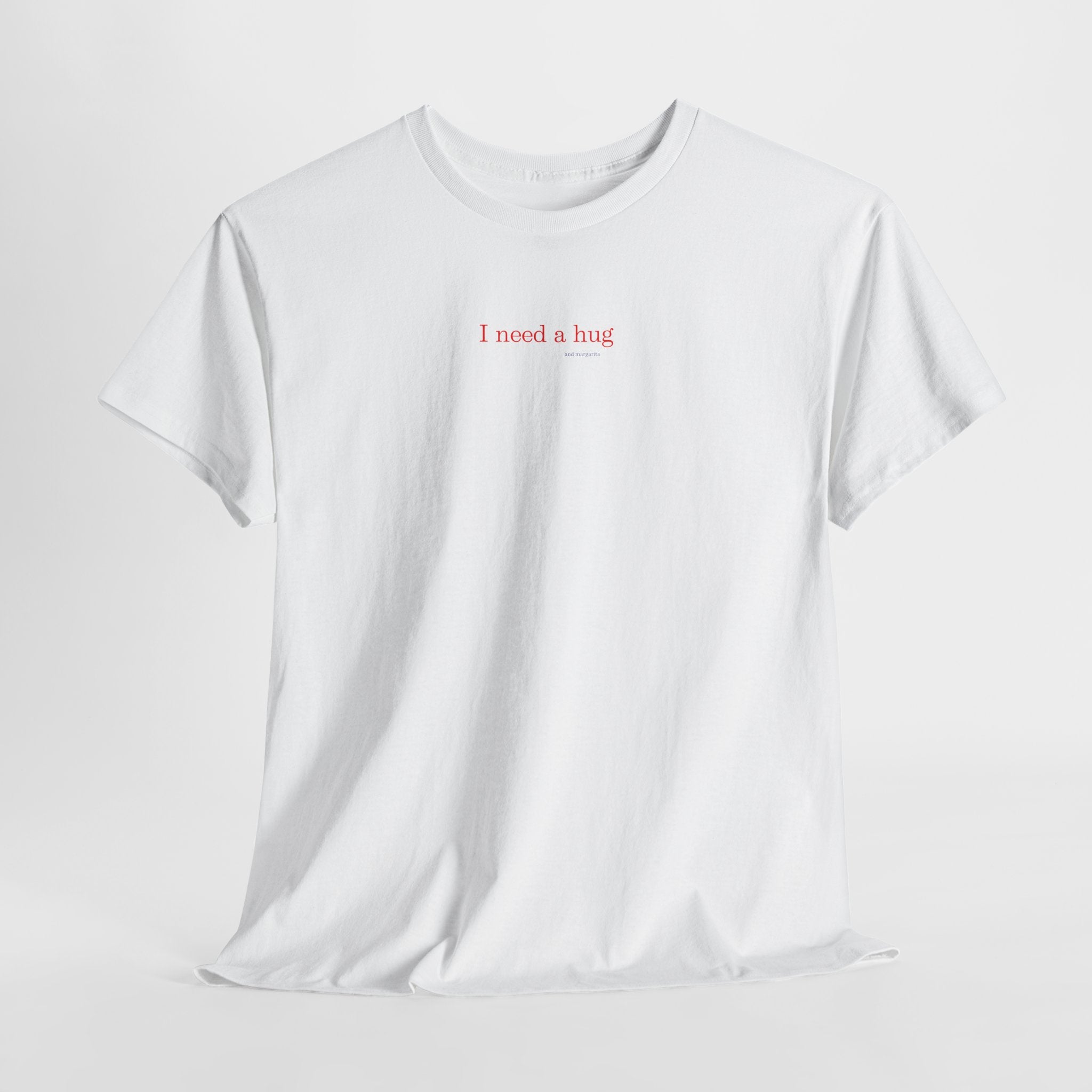 Love "I Need a Hug" T-Shirt