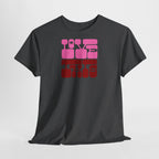 Love This Tee - Heat Mess