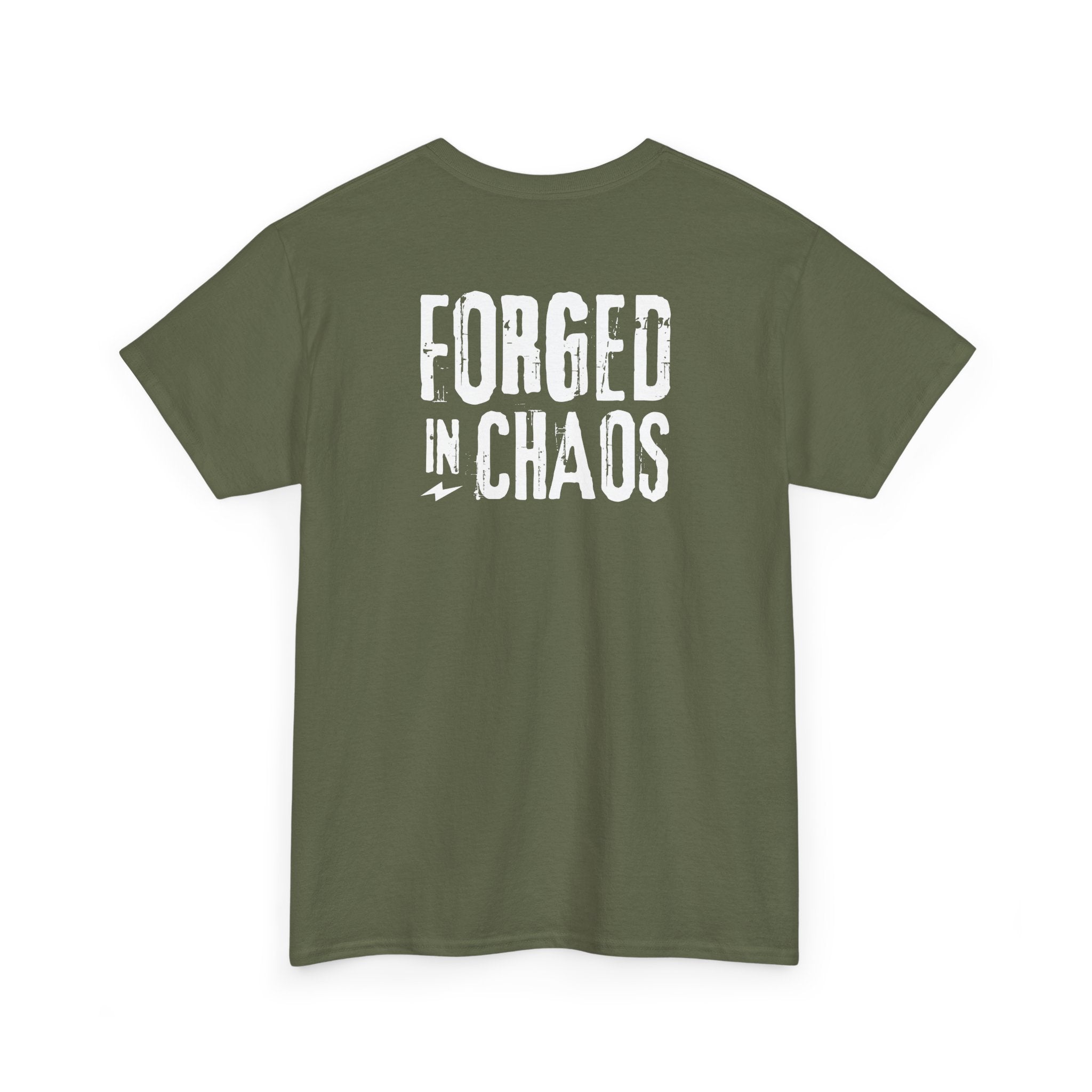 Forged in Chaos T-Shirt - Heat Mess