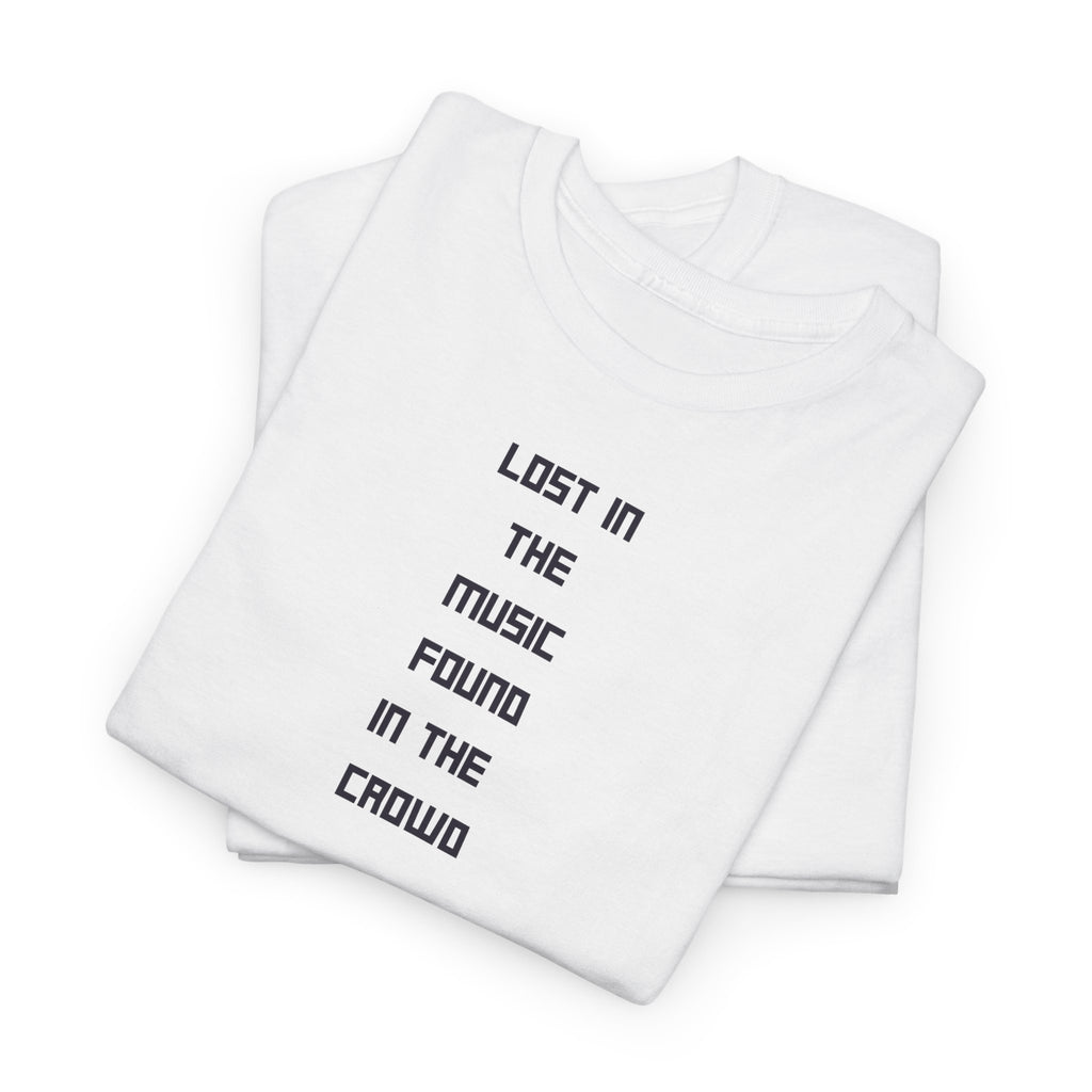 Lost in the Music T‑Shirt