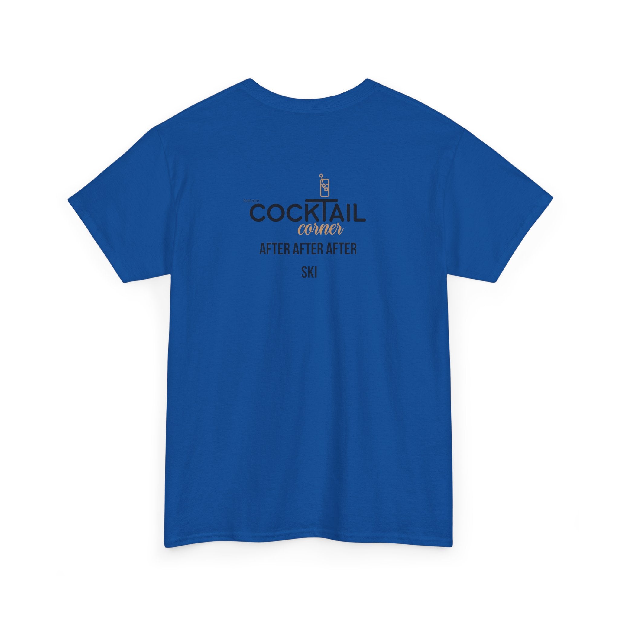Cocktail "After After After Ski" Apres-Ski T-Shirt - Heat Mess