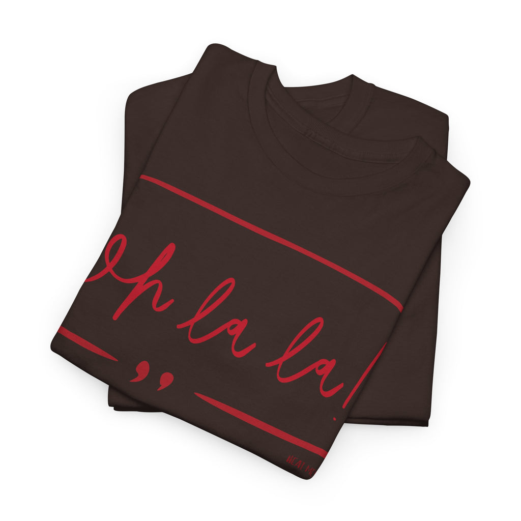 Oh La La Graphic T-Shirt - Heat Mess