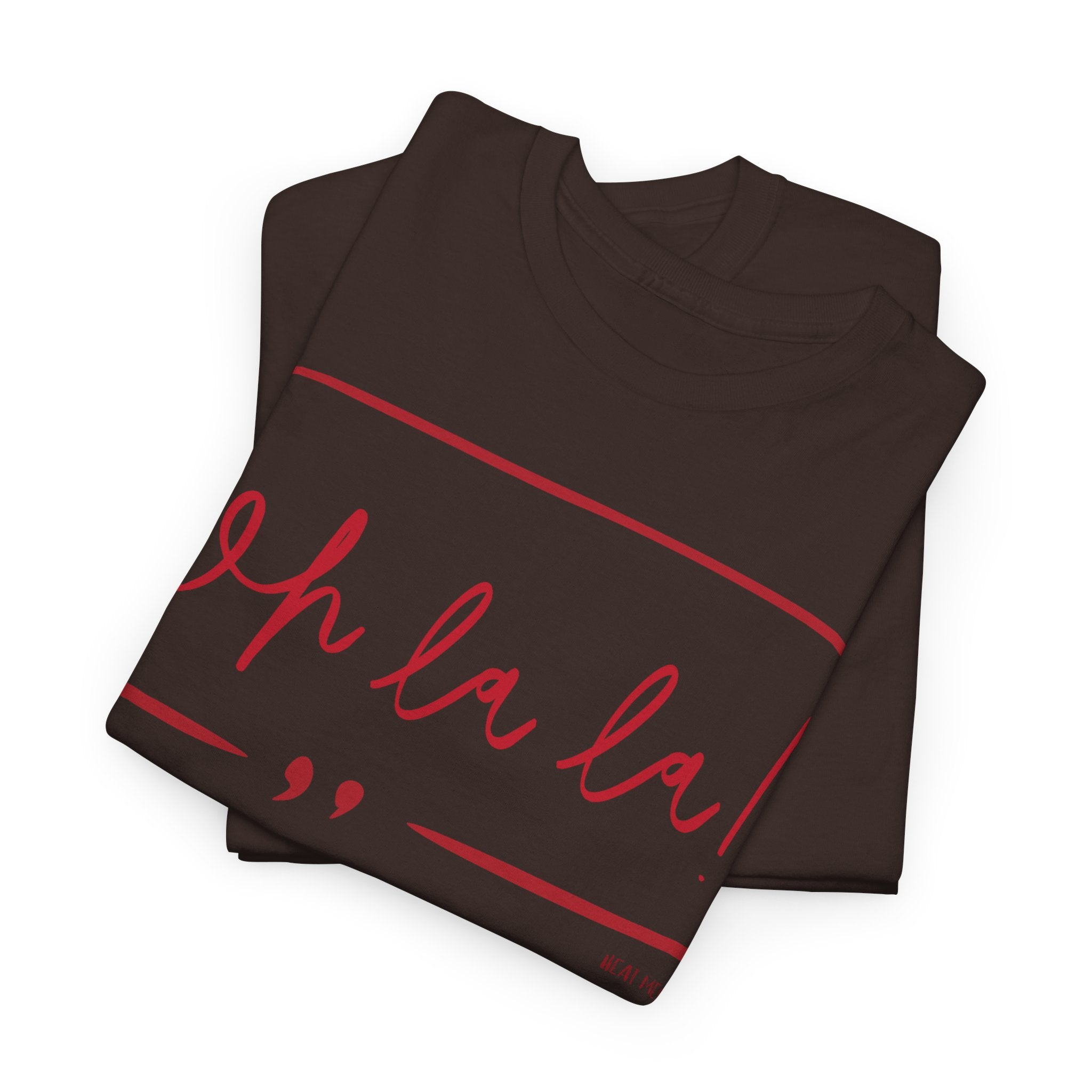 Oh La La Graphic T-Shirt - Heat Mess