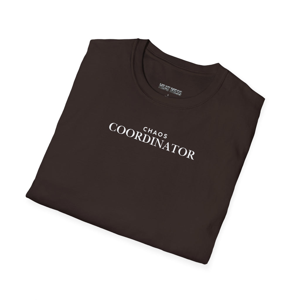 Chaos Coordinator T-Shirt - Heat Mess