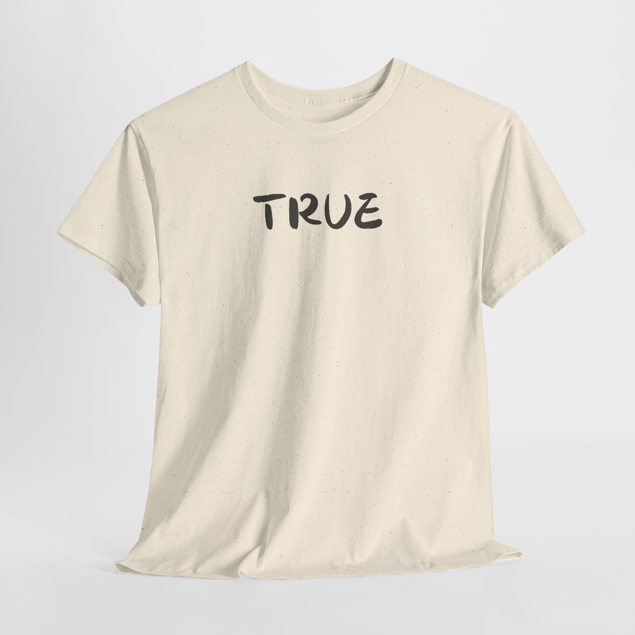 True T-Shirt