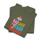 Be Kind To Your Mind T-Shirt