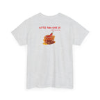 'Hotter Than Your Ex' T-Shirt