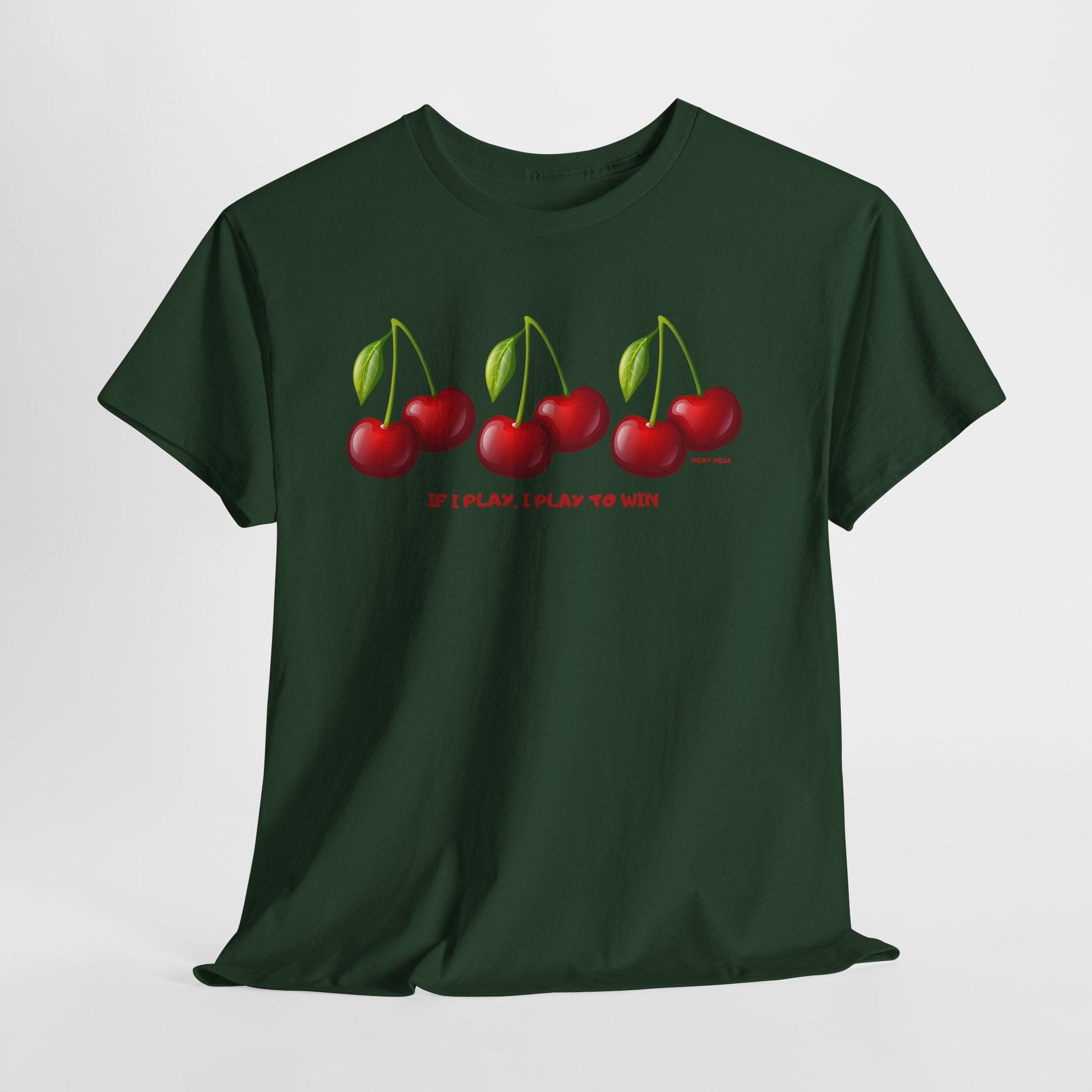 Cherry "If I Play I Play To Win" T-Shirt - Heat Mess