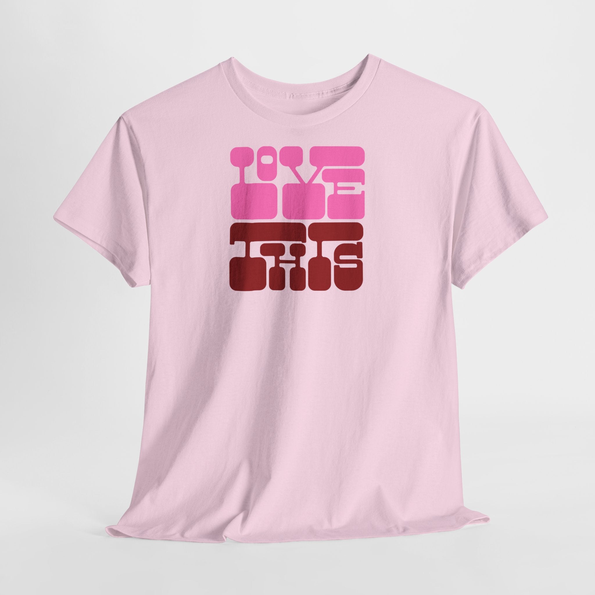 Love This Tee - Heat Mess