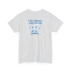 "Life's Better with Music" T-Shirt - Heat Mess