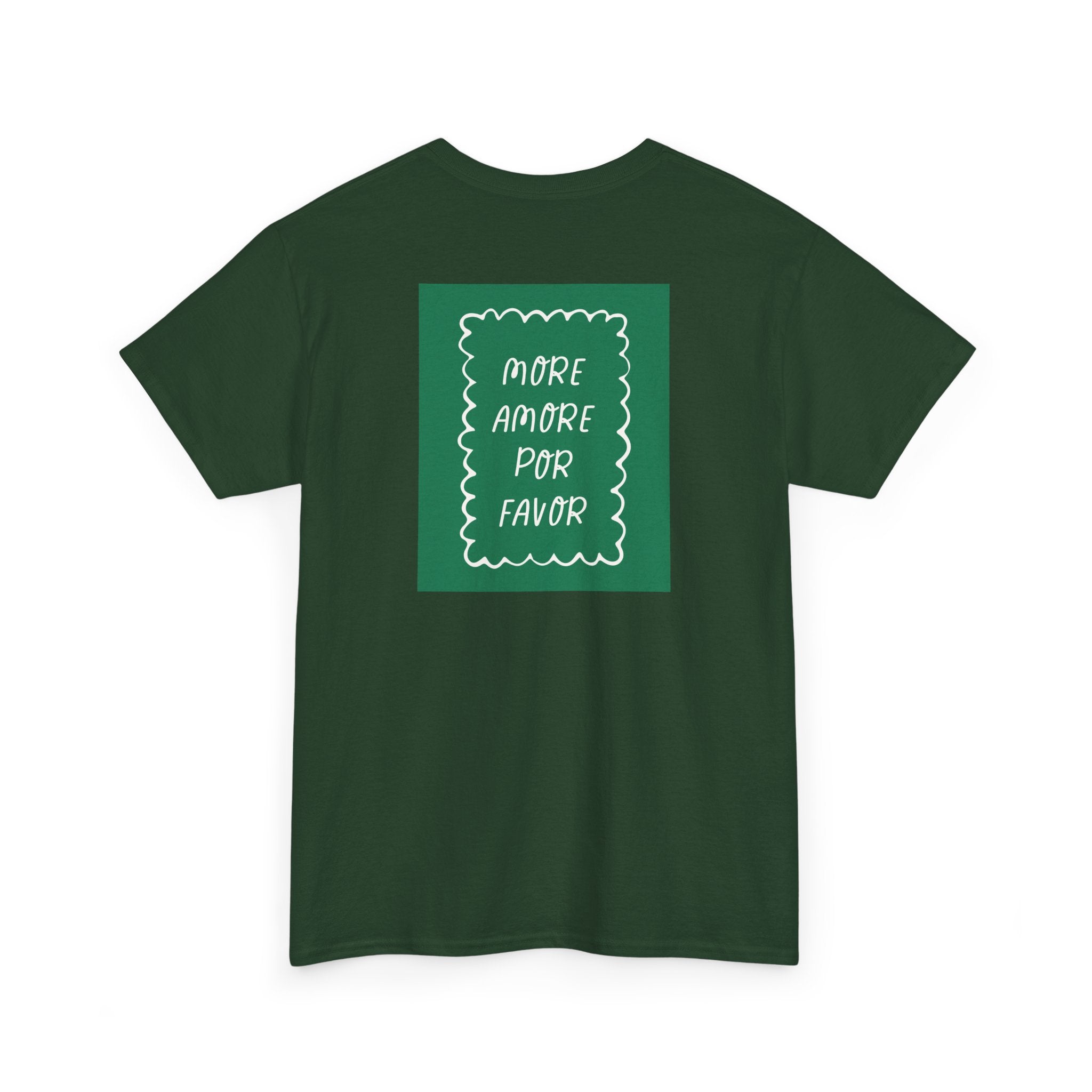 Love "More Amore Por Favor" T-Shirt - Heat Mess