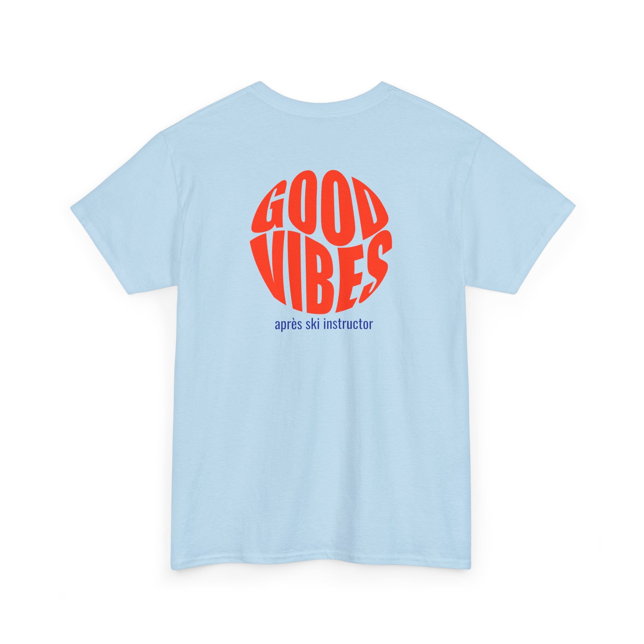 Good Vibes T‑Shirt - Heat Mess