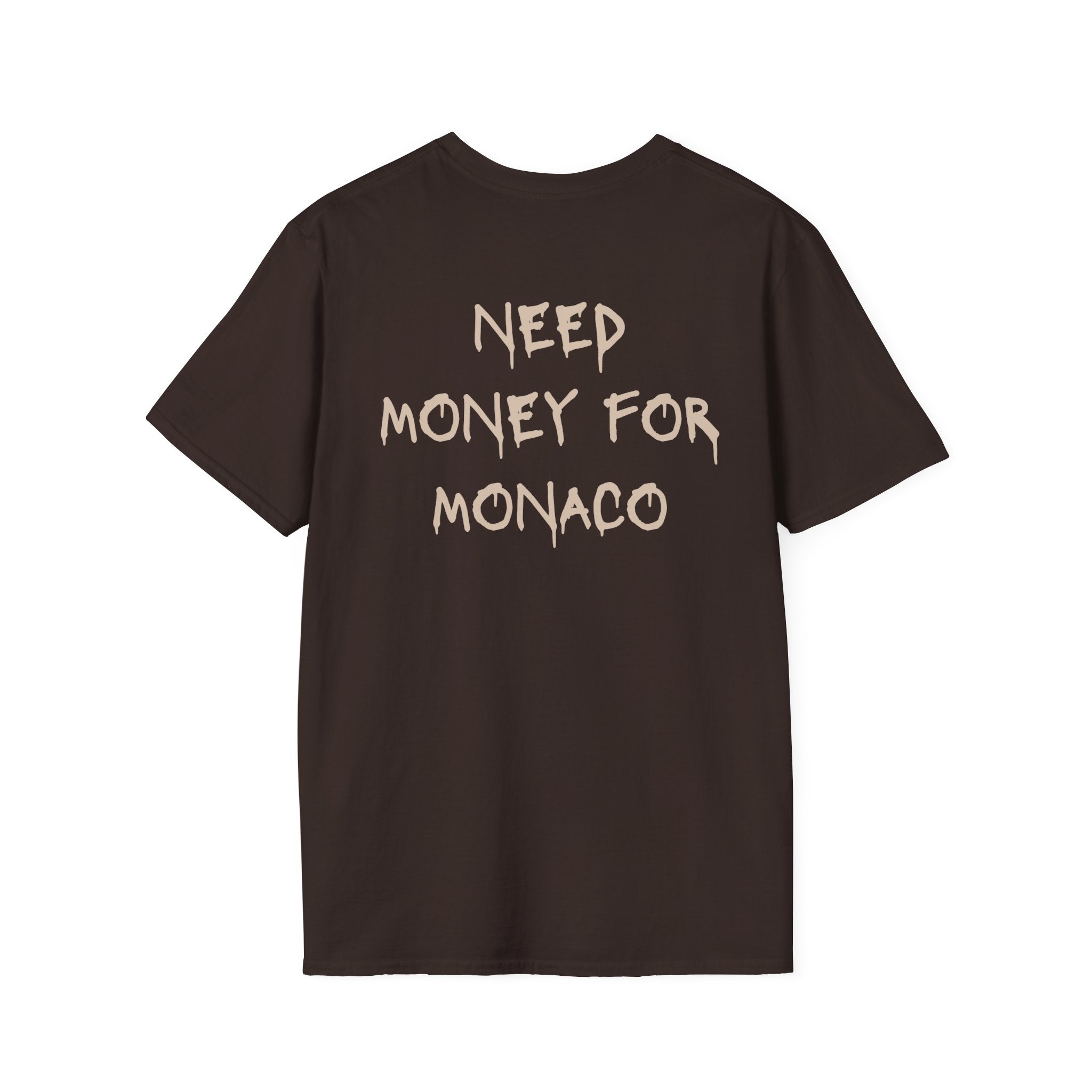 Need Money for Monaco Tee - Heat Mess
