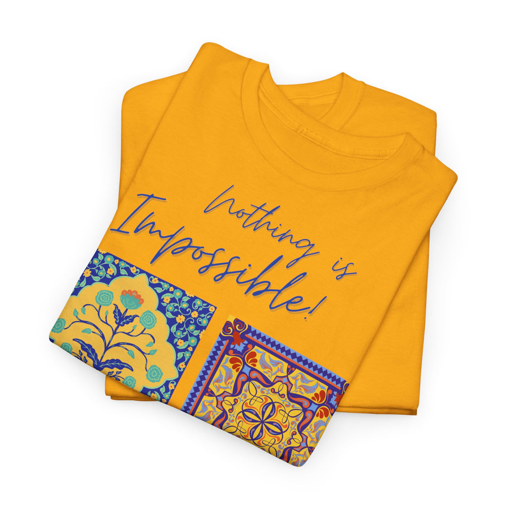 Inspirational Tile Art "Nothing Is Impossible" T-Shirt - Heat Mess