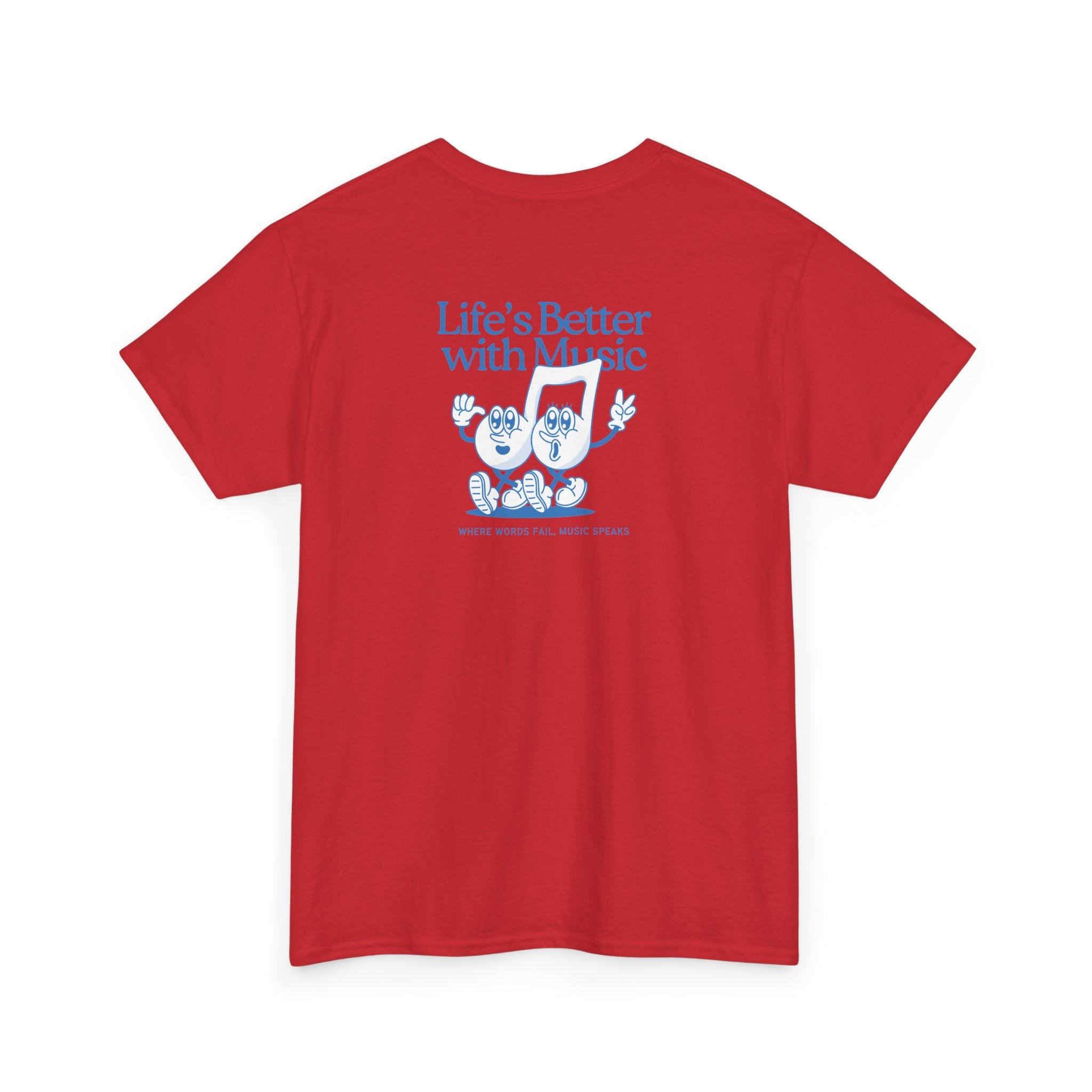 "Life's Better with Music" T-Shirt - Heat Mess