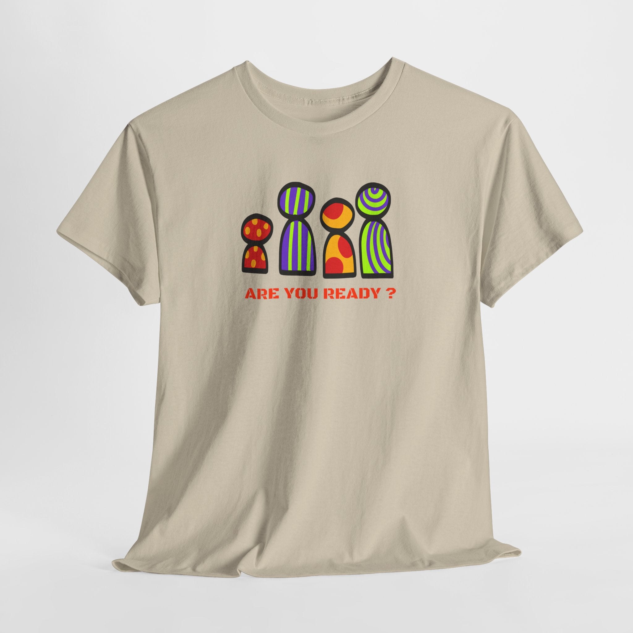 Are You Ready T-Shirt