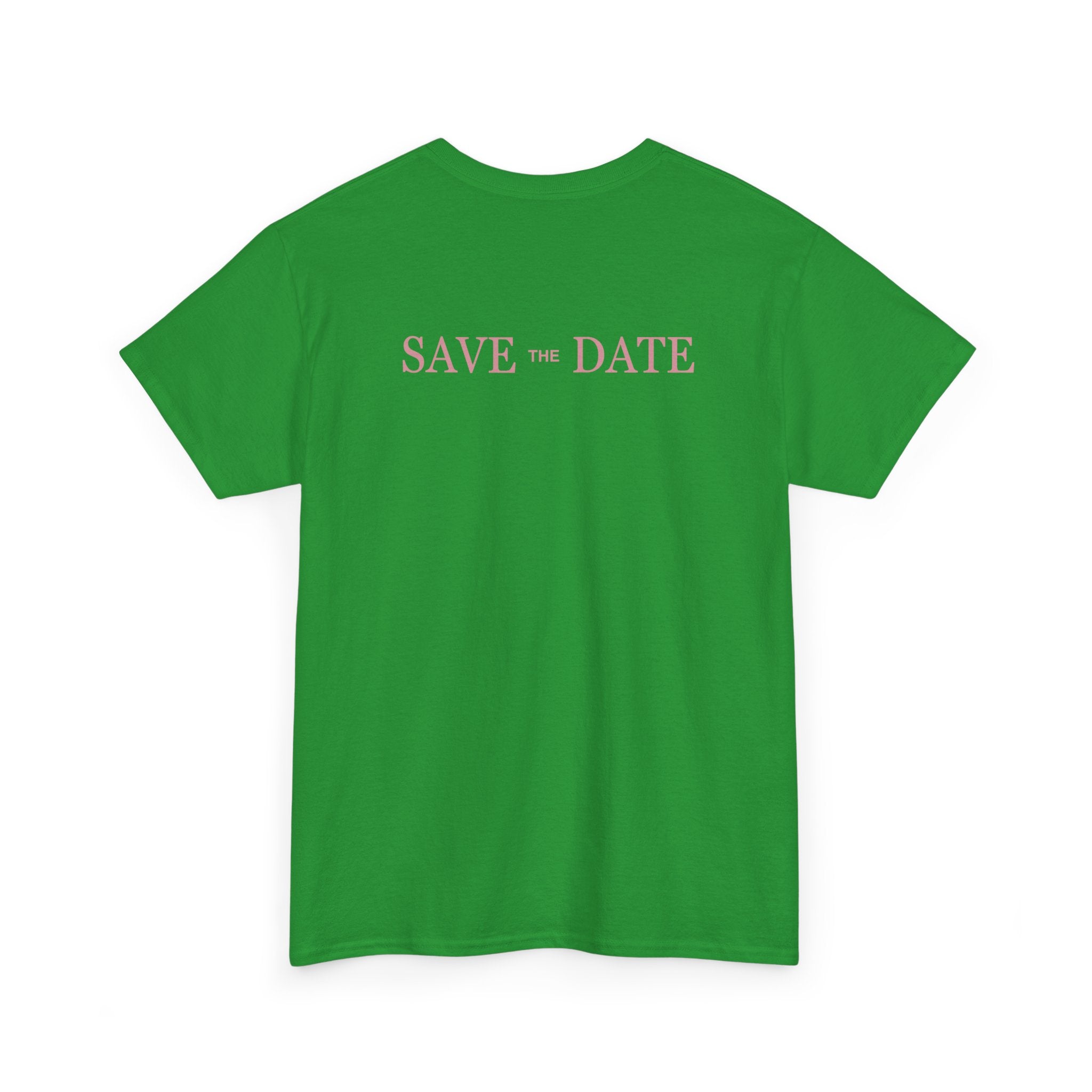 Save the Date T‑Shirt - Heat Mess