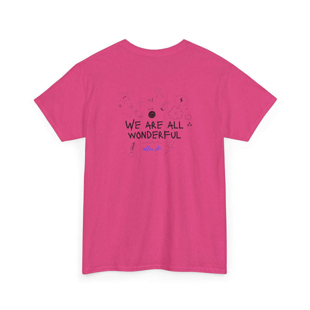 "We Are All Wonderful" Positive Message T-Shirt - Heat Mess