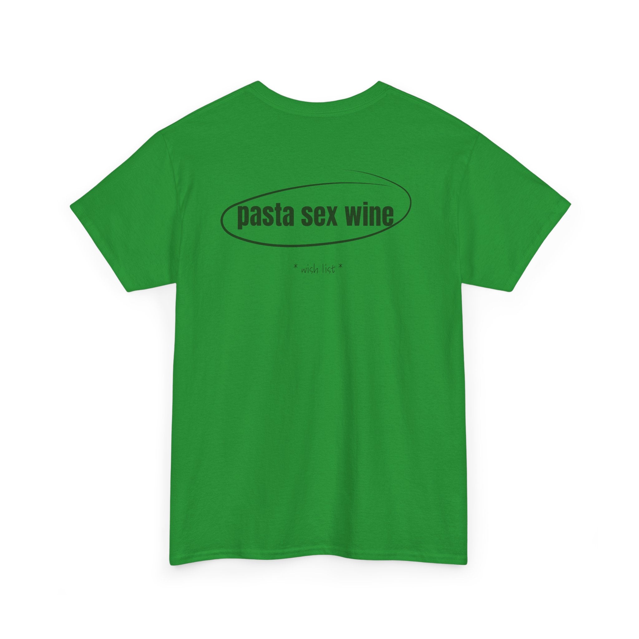 Pasta Sex Wine. T-Shirt