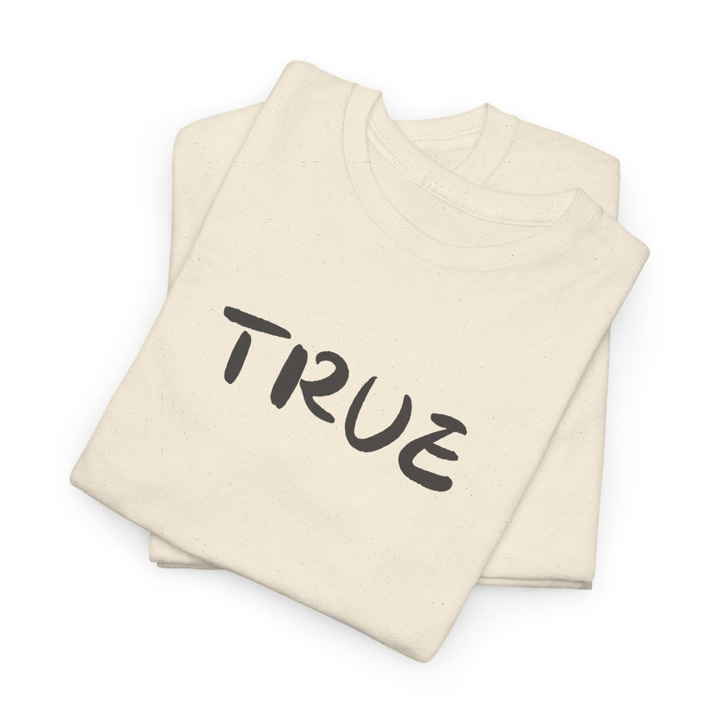 True T-Shirt