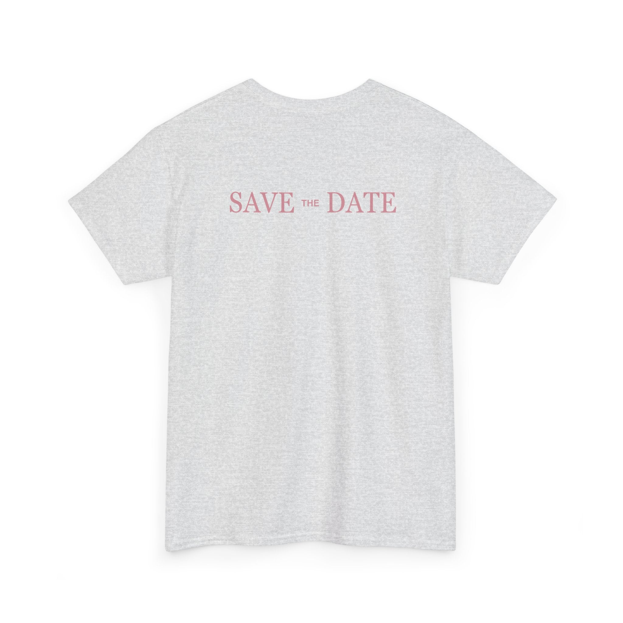 Save the Date T‑Shirt - Heat Mess
