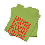 Push Your Limit T‑Shirt - Heat Mess