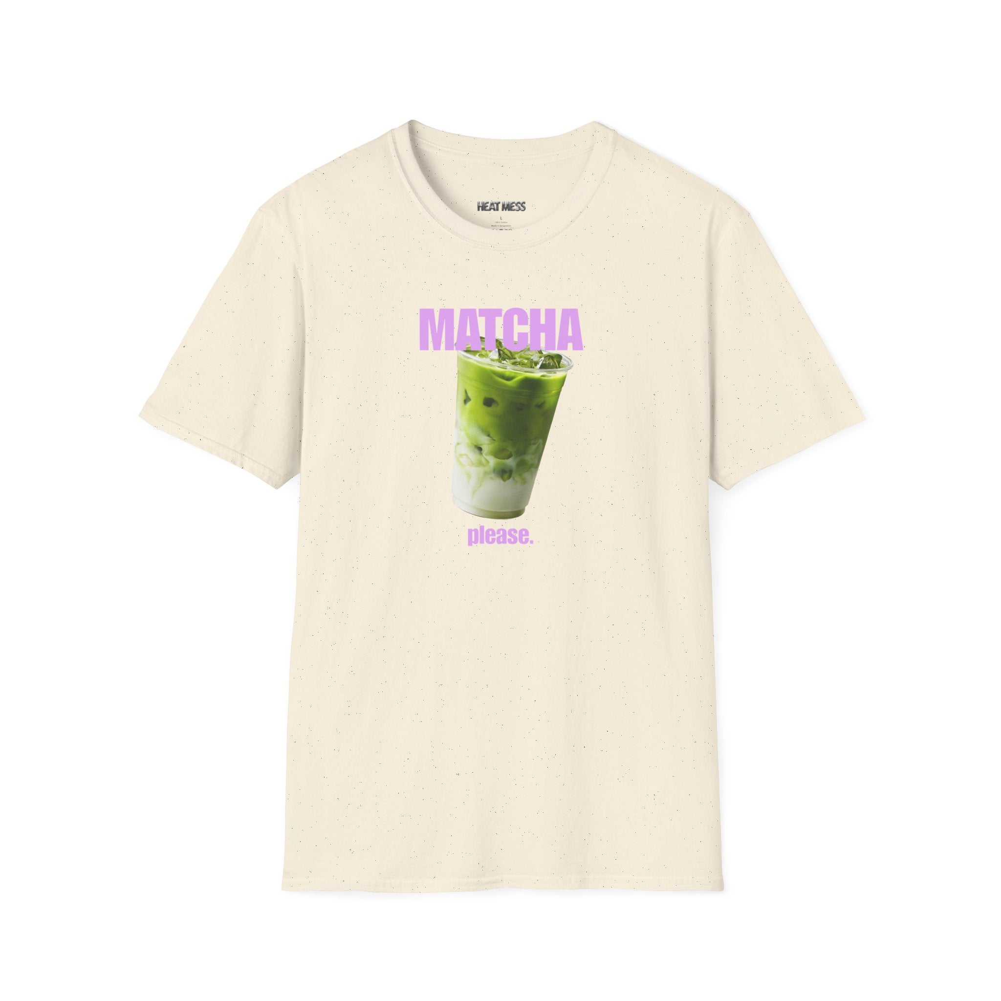 Matcha Please T-Shirt - Heat Mess