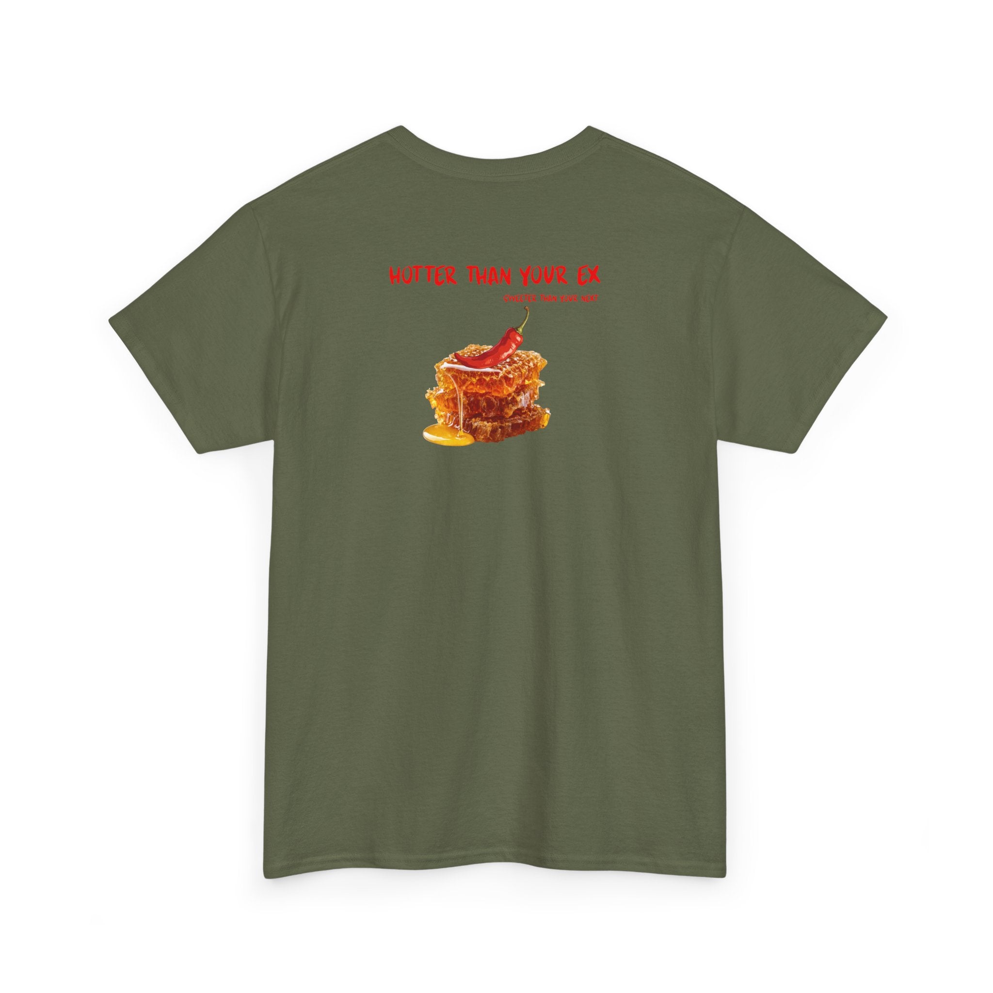 'Hotter Than Your Ex' T-Shirt