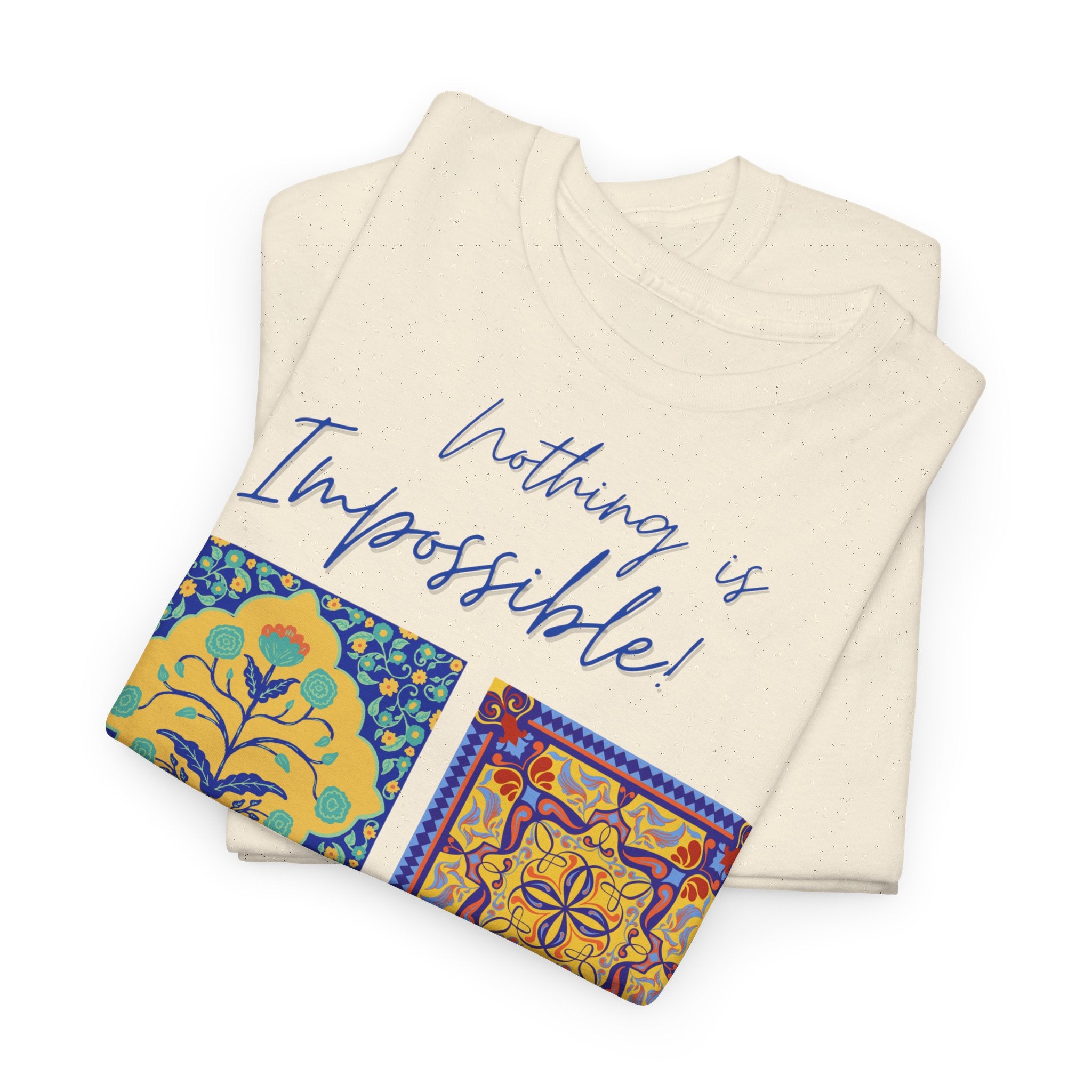 Inspirational Tile Art "Nothing Is Impossible" T-Shirt - Heat Mess